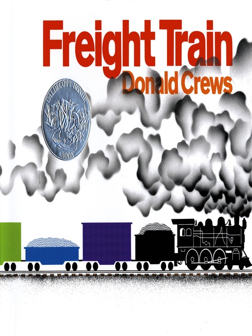 Title details for Freight Train by Donald Crews - Available